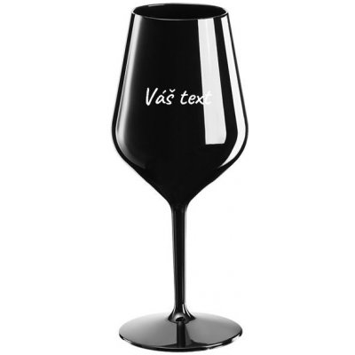 Nerozbitná plastová sklenice na víno vlastním nápisem Barva: Černá 460 ml – Zboží Mobilmania