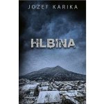 Hlbina - Jozef Karika – Hledejceny.cz