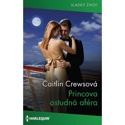 Princova ostudná aféra - Caitlin Crewsová – Sleviste.cz