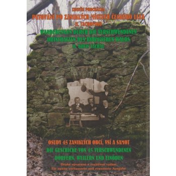 Putování po zaniklých místech Českého lesa - II. Tachovsko - vydání 2021 Zdeněk Procházka