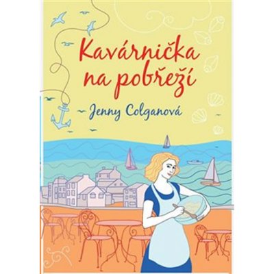 Kavárnička na pobřeží - Colganová Jenny – Hledejceny.cz