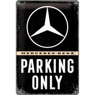 Postershop Plechová cedule: Mercedes-Benz Parking Only - 30x20 cm – Zboží Mobilmania