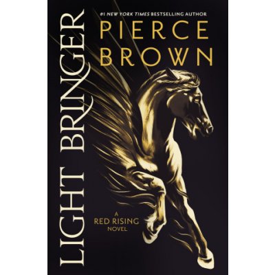 Light Bringer: A Red Rising Novel