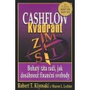 Cashflow Kvadrant Bohatý táta radí jak investovat (Kiyosaki Robert T.)