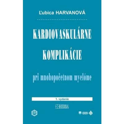 Kardiovaskulárne komplikácie pri mnohopočetnom myelóme - Ľubica Harvanová