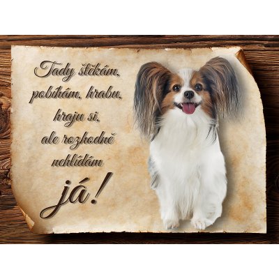 Sport hobby Cedulka Papilon Tady štěkám CP1291 15 x 11 cm – Hledejceny.cz