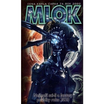 Mlok 2020 - Nejlepší sci-fi a fantasy povídky roku 2020 - Různí