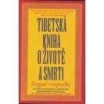 Tibetská kniha o životě a smrti, 6. vydání - Sogjal-rinpočhe – Hledejceny.cz