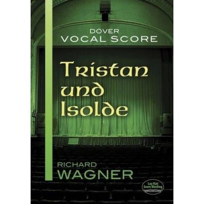 Richard Wagner Tristan Und Isolde noty na klavír zpěv