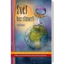 Kniha Svět bez stížností – Bowen Will