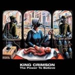 King Crimson - Power To Believe CD – Sleviste.cz