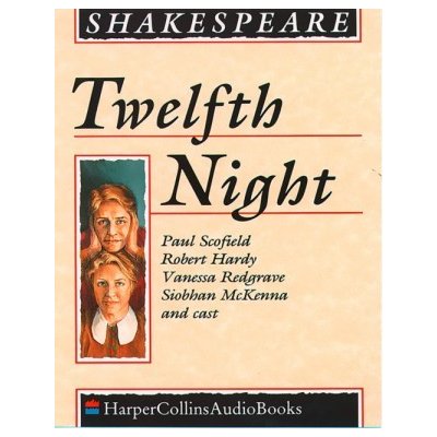 Twelfth Night - Shakespeare William, McKenna Siobhan, Scofield Paul, Cast