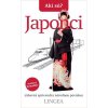 Mapa a průvodce Akí sú? Japonci - zábavný sprievodca národnou povahou