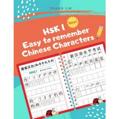 HSK 1 Easy to Remember Chinese Characters: Quick way to learn how to read and write Hanzi for full HSK1 vocabulary list. Practice writing Mandarin Sim – Zbozi.Blesk.cz
