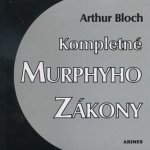 Kompletné Murphyho zákony - Arthur Bloch – Hledejceny.cz