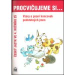 Vzory podstatných jmen a psaní jejich koncovek - Lenka Galertová, Milena Brychtová – Hledejceny.cz