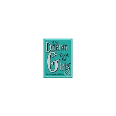 The Daring Book for Girls - Andrea Buchanan