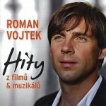 Roman Vojtek - Hity z filmů a muzikálů CD – Hledejceny.cz