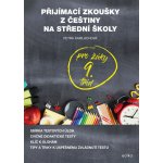 Přijímací zkoušky z češtiny - Petra Kamlachová – Hledejceny.cz