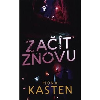 Začít znovu - Kasten Mona