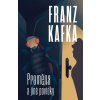 Kniha Proměna a jiné povídky - Franz Kafka
