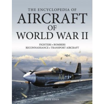 Encyclopedia of Aircraft of World War II
