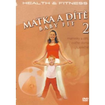 Health and fitness Matka a dítě 2 DVD