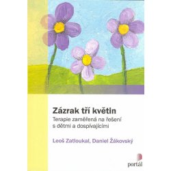 Zázrak tří květin