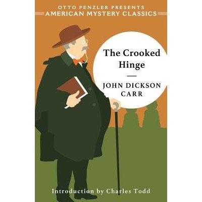 The Crooked Hinge Carr John DicksonPaperback – Hledejceny.cz