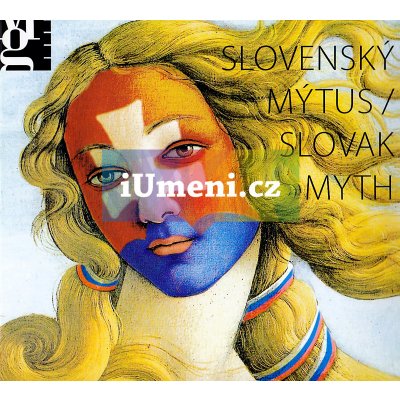 Slovenský mýtus/Slovak Myth