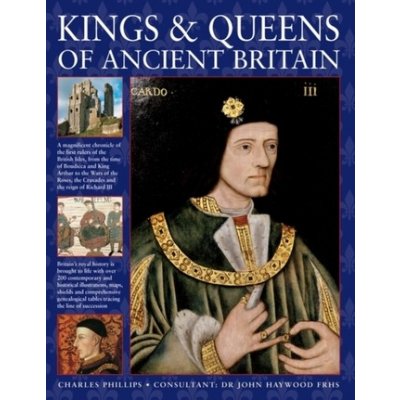 Kings & Queens of Ancient Britain - C. Phillips – Hledejceny.cz