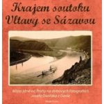 Krajem soutoku Vltavy se Sázavou – Hledejceny.cz