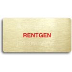 ACCEPT Piktogram RENTGEN - zlatá tabulka - barevný tisk bez rámečku – Zboží Mobilmania
