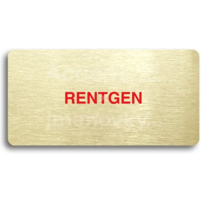 ACCEPT Piktogram RENTGEN - zlatá tabulka - barevný tisk bez rámečku – Zboží Mobilmania