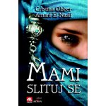 Mami, slituj se! - Obber Cristina, El Nasif Amani – Hledejceny.cz