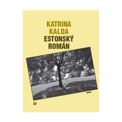 Estonský román - Katrina Kalda