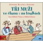 Tři muži ve člunu a na toulkách – Jerome Klapka Jerome – Zboží Mobilmania