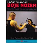 Učebnice boje nožem - Marián Tkáč, Soňa Pernecká – Hledejceny.cz