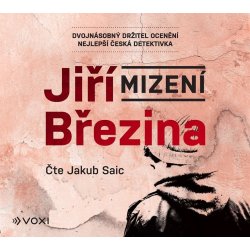 Mizení - Jiří Březina - Jakub Saic