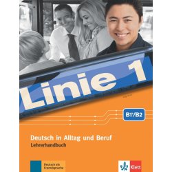 Linie 1 - 4 (B1+/B2) - Lehrerhandbuch mit Audio CD und DVD