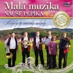 Malá muzika Nauše Pepíka - Kdyby ty muziky nebyly – Hledejceny.cz