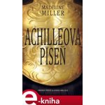 Achilleova píseň - Madeline Miller – Hledejceny.cz