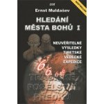 Hledání města Bohů I. - Ernst Muldašev – Hledejceny.cz