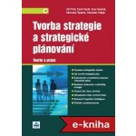 Tvorba strategie a strategické plánování – Sleviste.cz