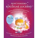 Nové pohádky kouzelné lucerny - Příběhy pro rozvíjení dětské důvěry, tvořivosti a vnitřního klidu + CDmp3 - Anne Civardi