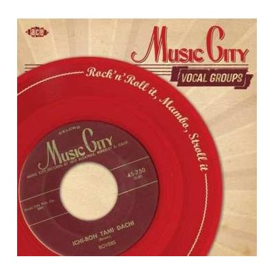 Various - Music City Vocal Groups - Rock 'N' Roll It, Mambo, Stroll It CD – Zbozi.Blesk.cz
