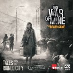 Galakta This War of Mine Tales from a Ruined City