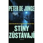Stíny zůstávají - Jonge Peter de – Hledejceny.cz