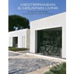 Mediterranean & Mountain Living - Wim Pauwels – Hledejceny.cz