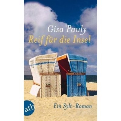 Reif für die Insel - Pauly, Gisa